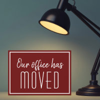 Our Office Has Moved Burgundy Red Business Moving