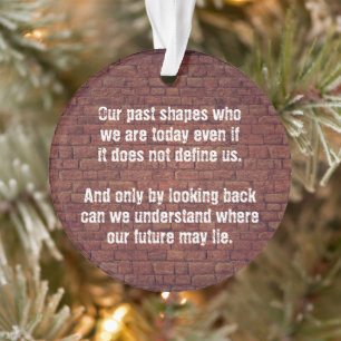 Our past quote ornament