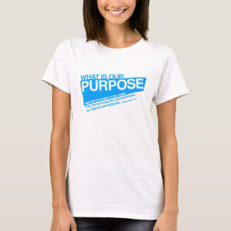 Our Purpose women's t-shirt