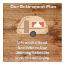 Our Retirement Plan, Live, Travel, Enjoy
