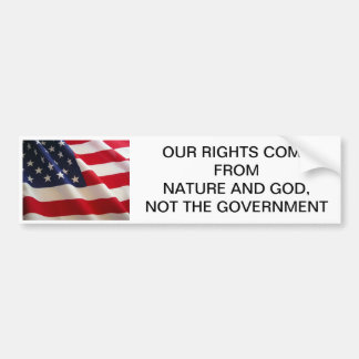 Our Rights Come From God Bumper Sticker