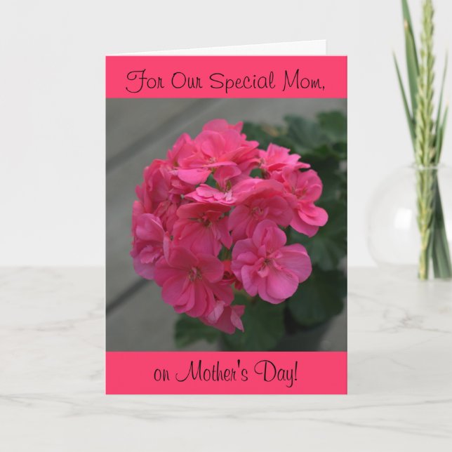 Our Special Mum Rose Geranium Mother's Day Card (Front)