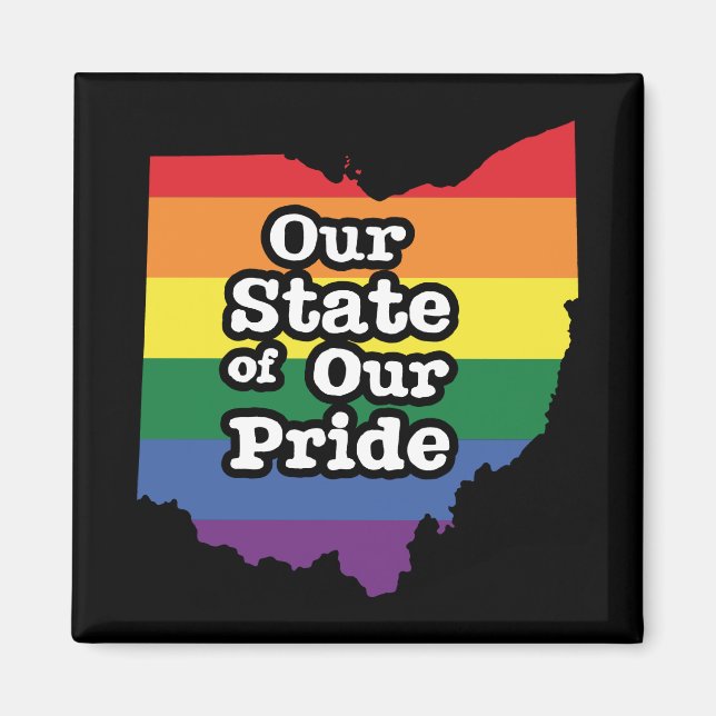 Our State of Our Pride | Ohio Magnet (Front)