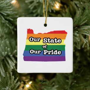 Our State of Our Pride   Oregon Ceramic Ornament