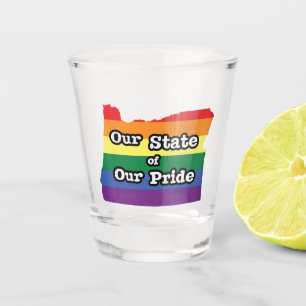 Our State of Our Pride   Oregon Shot Glass