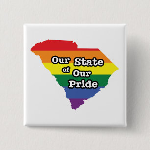 Our State of Our Pride South Carolina 15 Cm Square Badge