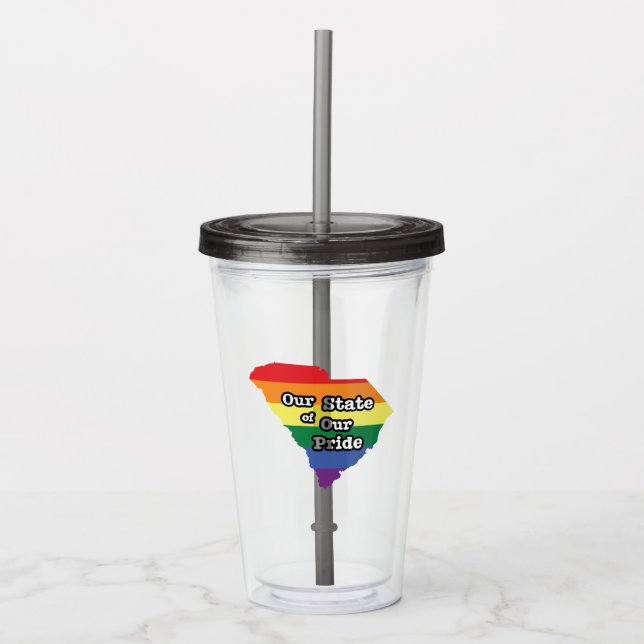 Our State of Our Pride | South Carolina Acrylic Tumbler (Front)
