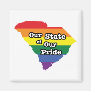 Our State of Our Pride   South Carolina Magnet