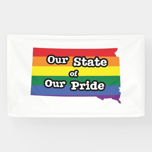 Our State of Our Pride | South Dakota Banner (Horizontal)