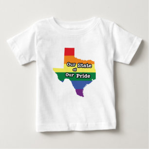 Our State of Our Pride Texas Baby T-Shirt