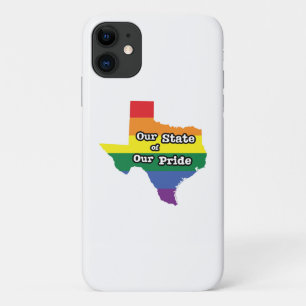 Our State of Our Pride Texas iPhone 11 Case