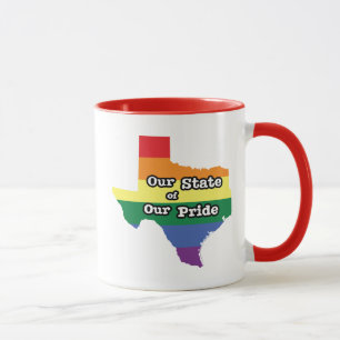 Our State of Our Pride   Texas Mug