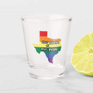 Our State of Our Pride   Texas Shot Glass