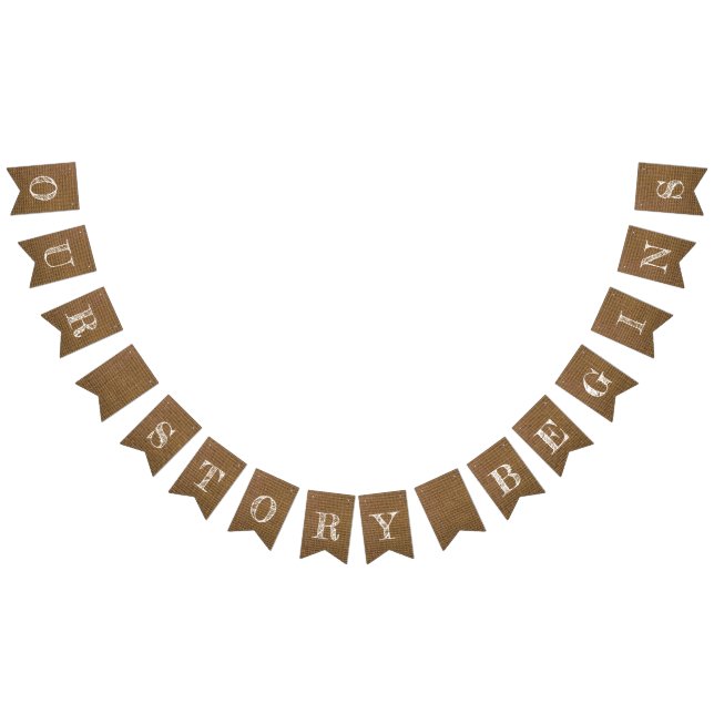 Our Story Begins Burlap Look Wedding Bunting (All)