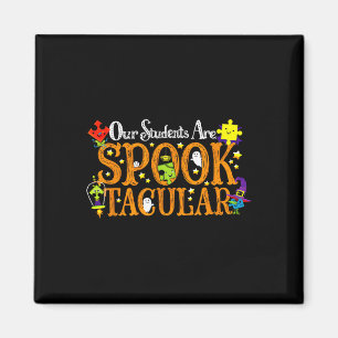 Our Students Are Spook-tacular Halloween Autism Aw Magnet