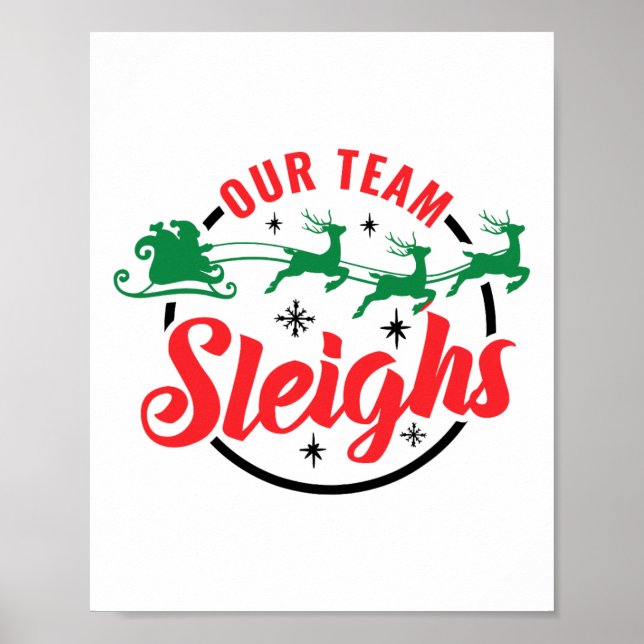 Our Team Sleighs Christmas Family Pajama Xmas Holi Poster (Front)