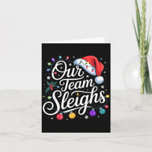 Our Team Sleighs Christmas Lights Red Santa Hat Xm Card