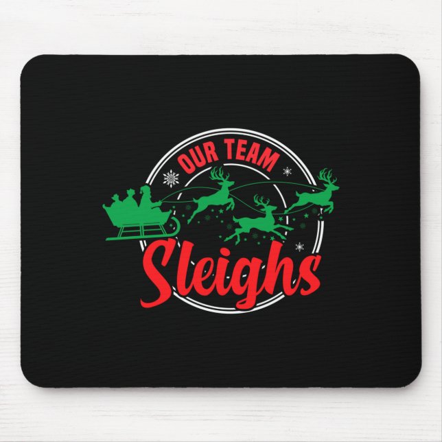 Our Team Sleighs Christmas Reindeers Santa's Long  Mouse Mat (Front)