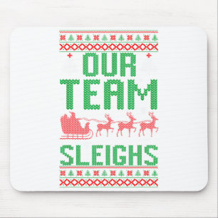 Our Team Sleighs Christmas Reindeers Santa's Mouse Mat