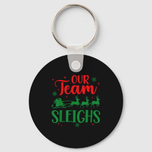 Our Team Sleighs Christmas Santa Reindeers Office  Key Ring