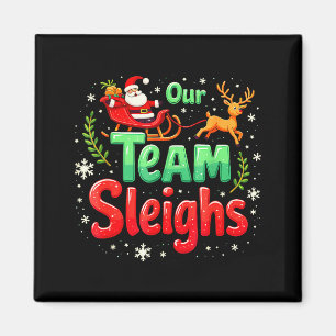 Our Team Sleighs Christmas Santa Reindeers Office  Magnet