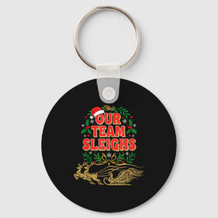 Our Team Sleighs Christmas Shirts, Festive Office  Key Ring