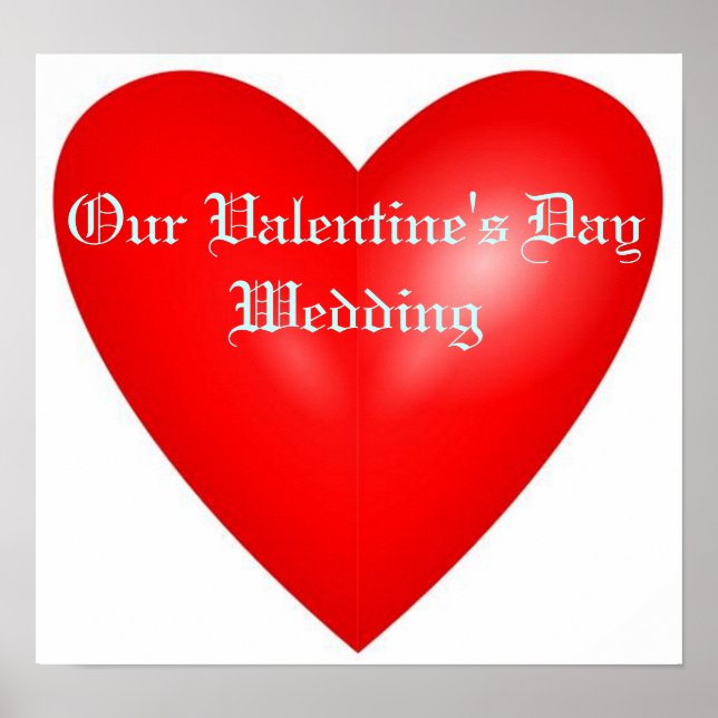Our Valentine Wedding Poster (Front)