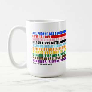 Our Values Are Coffee Mug