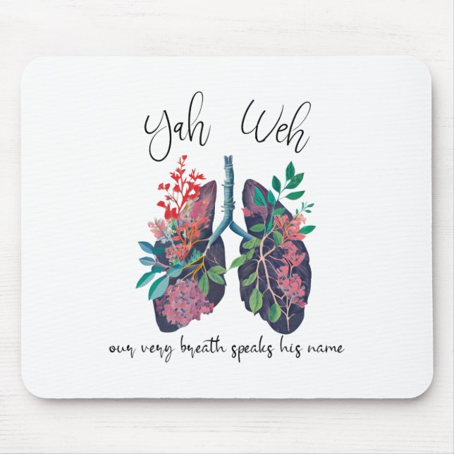 Our Very Breath Speaks His Name Yhwh Christian Rel Mouse Mat (Front)