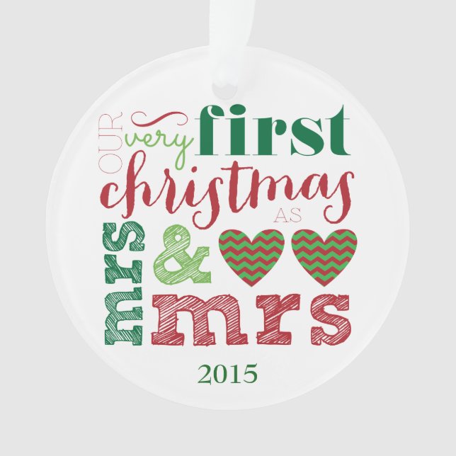 Our Very First Christmas as Mrs & Mrs Ornament (Front)