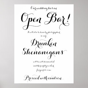 Our Wedding Has An Open Bar Sign Poster