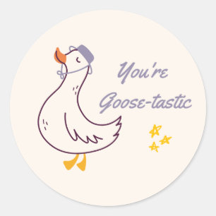 ou're Goose-tastic Sticker Cute Goose sticker
