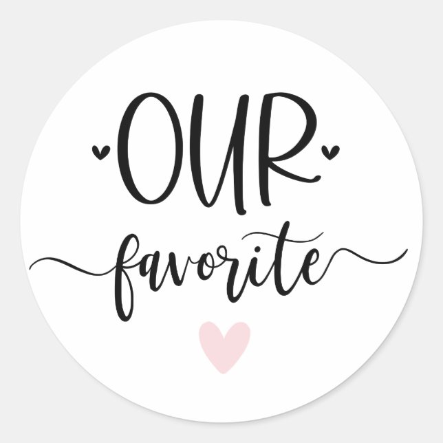 OurHis Favourite Modern Calligraphy Favour Classic Round Sticker (Front)