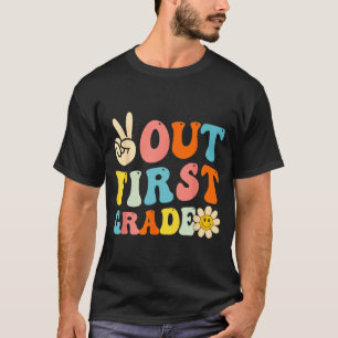 Out 1st Grade Graduation Last Day Of School Groovy T-Shirt