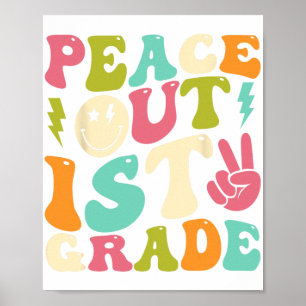 Out 1st Grade Groovy Graduation Last Day Of School Poster