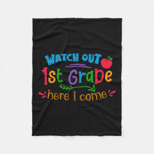 Out 1st Grade Here I Come  Fleece Blanket