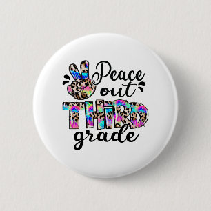 Out 3rd Grade Tie Dye Happy Last Day Of School  6 Cm Round Badge