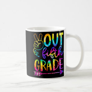 Out 5th Grade 2023 Tie Dye Last Day Of School Coffee Mug