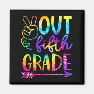 Out 5th Grade 2023 Tie Dye Last Day Of School  Magnet