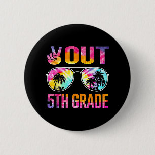 Out 5th Grade Tie Dye Graduation Last Day Of Schoo 6 Cm Round Badge