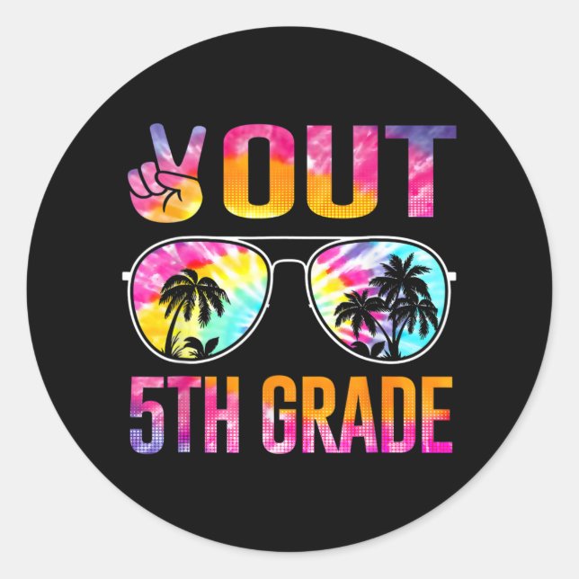 Out 5th Grade Tie Dye Graduation Last Day Of Schoo Classic Round Sticker (Front)
