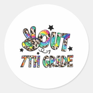 Out 7th Grade Tie Dye Happy Last Day Of School  Classic Round Sticker
