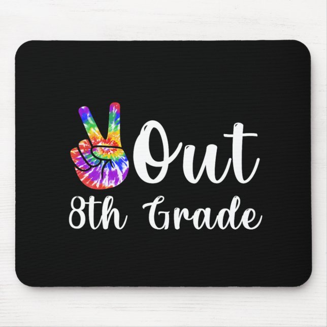 Out 8th Grade Last Day Of School Graduation  Mouse Mat (Front)