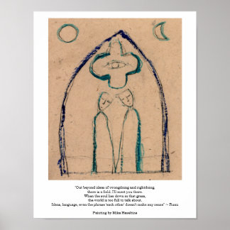 Out Beyond ideas poem by Rumi Poster