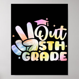 Out Fifth 5th Grade Cl Of 2023 Good Poster