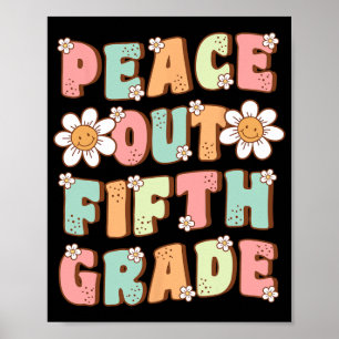 Out Fifth Grade Cute Groovy Last Day Of 5th Grade Poster