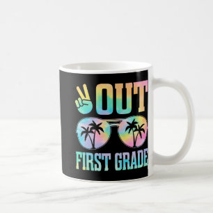 Out First Grade Last Day Of School Graduation Gift Coffee Mug