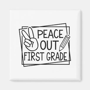 Out First Grade Last Day Of School Summer Break Magnet