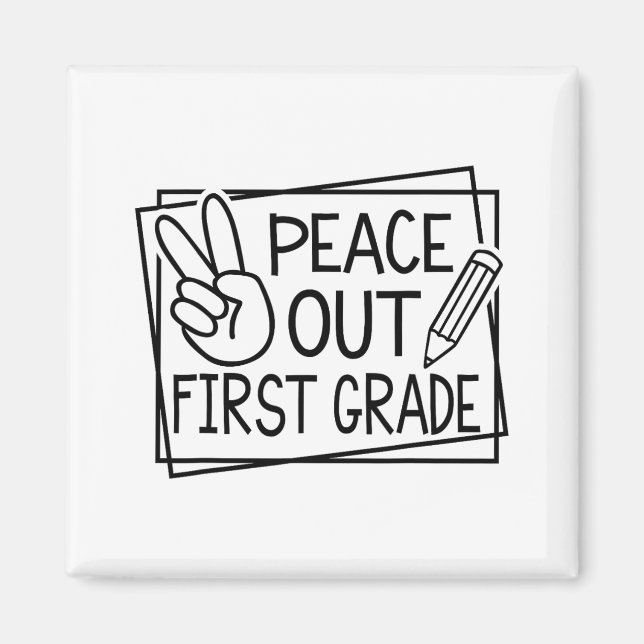Out First Grade Last Day Of School Summer Break  Magnet (Front)