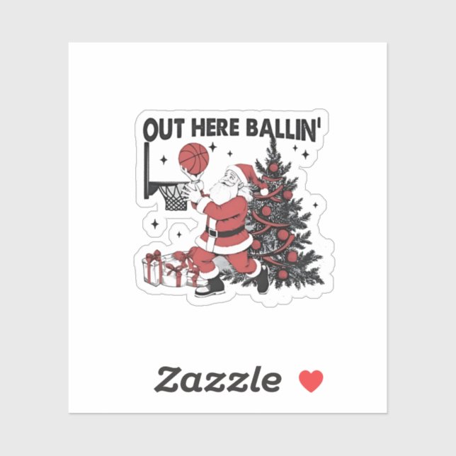 Out Here Balling Basketball Sport Xmas Christmas (Sheet)